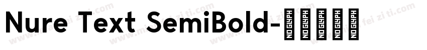 Nure Text SemiBold字体转换